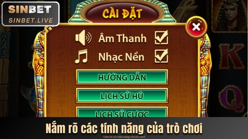 nam ro cac tinh nang cua tro choi