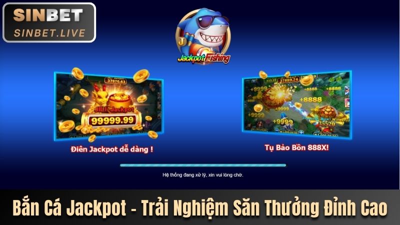Bắn Cá Jackpot